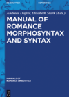 Holtus G. (ed.), Miret F.S. (ed.)  Manual of Romance Morphosyntax and Syntax